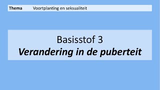 VMBO 3  Voortplanting en seksualiteit  3 Verandering in de puberteit  8e editie  MAX [upl. by Jobi]