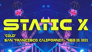 STATIC X quotColdquot 1st show  The Fillmore  San Francisco California  Feb 25 2023 [upl. by Sabec]