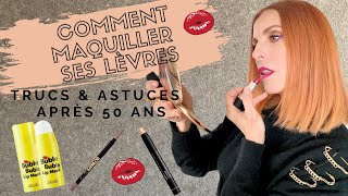 COMMENT MAQUILLER SES LÈVRES APRÈS 50 ANS  💄 Conseils amp Astuces pour une Jolie Bouche Pulpeuse 💋 [upl. by Rayle]