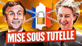 L’UE met la France sous tutelle  Quel avenir pour les Français [upl. by Virgilia]