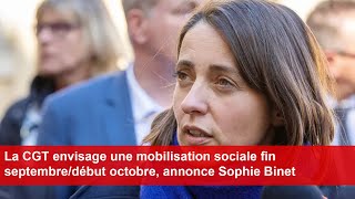 La CGT envisage une mobilisation sociale fin septembredébut octobre annonce Sophie Binet [upl. by Nitsur]