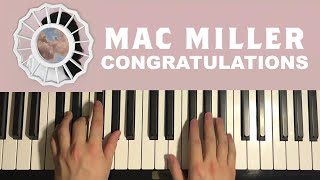 How To Play  Mac Miller  Congratulations Piano Tutorial Lesson [upl. by Olmstead]