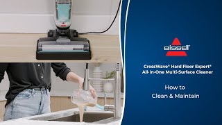 How To Clean amp Maintain  CrossWave® Hard Floor Expert AllInOne MultiSurface Cleaner [upl. by Saxela685]