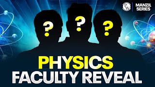 MANZIL 2025 PHYSICS Faculty Reveal🔥  TRIO of PHYSICS △ [upl. by Borrell]