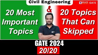 GATE 2024  Civil Engineering  20 Most Important Topics  20 Topics That Can Skipped  BYJUS GATE [upl. by Ottilie723]