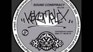 Sound Conspiracy  Kekomplex  A1 [upl. by Annahsad749]