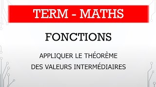 Term  Maths  M1  Théorème des valeurs intermédiaires Calculatrice [upl. by Odareg]