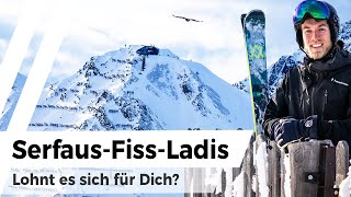 Skigebiet SerfausFissLadis im Test Lohnt es sich für Dich [upl. by Editha]