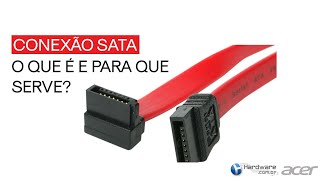 Conexão SATA O que é e para que serve [upl. by Kirit64]