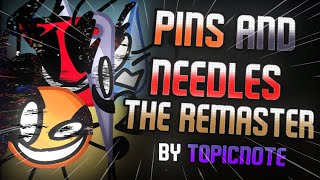 Pins And Needles  FNF X BFDI X PIBBYBattle For Corrupted Island  The Remaster [upl. by Alekahs424]