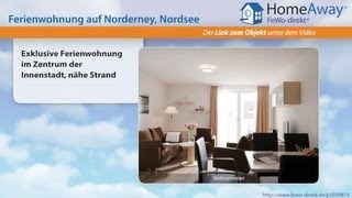 Norderney Exklusive Ferienwohnung im Zentrum der Innenstadt nähe Strand  FeWodirektde Video [upl. by Yacov]