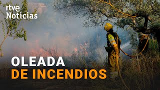 INCENDIOS La ola de CALOR complica la EXTINCIÓN de una decena de INCENDIOS ACTIVOS en España  RTVE [upl. by Annil]