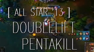 ALL STAR 13  Doublelift Pentakill  LCSNA VS LCSEU [upl. by Damita]