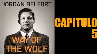 El camino del lobo JORDAN BELFORT audiolibro completo  Capítulo 5 [upl. by Noelc]