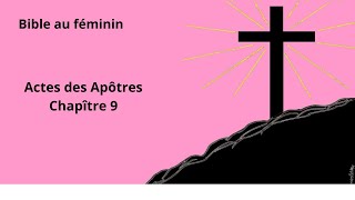 Actes des Apôtres Chapître 9 [upl. by Selma]