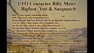 Billy Meier UFO Contact Reports  Bigfoot Sasquatch Yeti [upl. by Adnauqahs]