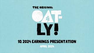 Oatly Group OTLY Q1 2024 Earnings Presentation [upl. by Eikram756]