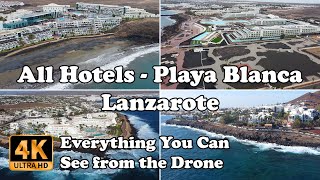 All Lanzarote Hotels on Playa Blanca from Drone in 4K [upl. by Aratas]