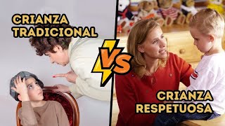 Crianza Tradicional vs Crianza Respetuosa [upl. by Biegel]