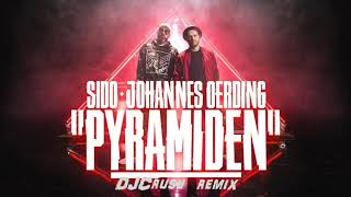 Sido feat Johannes Oerding  Pyramiden DJCrush Remix [upl. by Porush573]