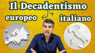 Decadentismo Europeo e Decadentismo Italiano [upl. by Aleciram]