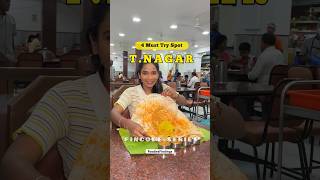 😇TNagar le சாப்பிட 4 Must Try Spots ‼️🔥🤗  FoodiesFindings [upl. by Mailli]