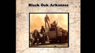 Black Oak Arkansas  When Electricity Came To Arkansaswmv [upl. by Isherwood]