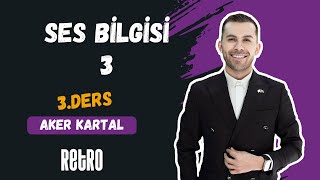 3 Ses Bilgisi  3  Aker KARTAL  2025 [upl. by Nahn495]