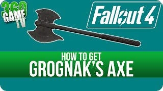 Fallout 4  Grognak’s Axe  How to get Grognak’s Axe Unique  Best Weapons Locations Guide [upl. by Polash]