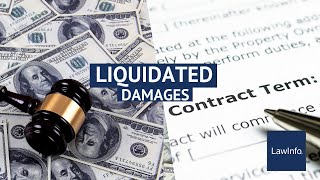 Liquidated Damages  LawInfo [upl. by Letta429]