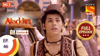 Aladdin  Ep 46  Full Episode  22nd October 2018 [upl. by Aneladgam]