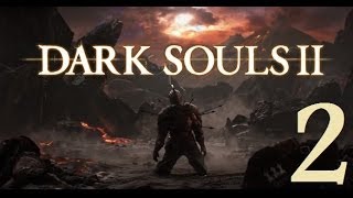 Dark Souls 2  Lets Play Part 2 Majula [upl. by Izabel]