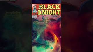 Black Knight I I Just Discovered He Is A Golden Age Character marvel avengers blackknight [upl. by Dleifniw402]