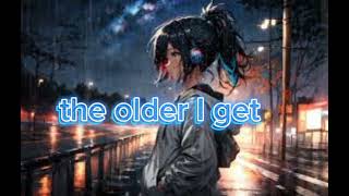 Older  Nightcore with lyrics [upl. by Sibby]