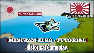 Plane Crazy Mini A6M Zero  Tutorial  Plane Crazy  Roblox [upl. by Avlis]