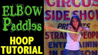 Elbow Paddles HOOP Tutorial Clasped Hands Paddle Paddle Pinch Break [upl. by Macguiness]