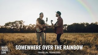 MUSIC TRAVEL LOVE  SOMEWHERE OVER THE RAINBOW LYRICS  MUSIC TRAVEL LOVE [upl. by Gretchen]