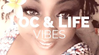 Loc and LIfe Vibes Vol 1 [upl. by Reiko]