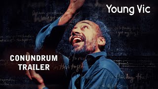 Conundrum  Trailer  Young Vic [upl. by Spalding552]