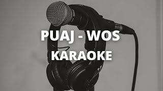 PUAJ  Wos  KARAOKE INSTRUMENTAL [upl. by Barstow]