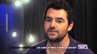 Arnaud Ducret  quotLa nécessaire minute 30quot  Entrée Libre [upl. by Slin]