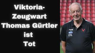 ViktoriaZeugwart Thomas Gürtler ist Tot [upl. by Ahseinet]