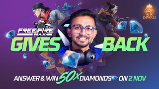 Free Fire Gives Back 50X Diamonds Diwali Special Event  Garena Free Fire Max Live [upl. by Lundgren]