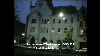 Temeswar Timisoara 1996 T 2 [upl. by Sirovaj881]