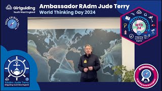 Ambassador Rear Admiral Jude Terry on travelling  World Thinking Day 2024 [upl. by Emor]