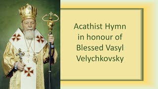 Devotions to Blessed Vasyl Velychkovsky October 30 2024 [upl. by Peih]