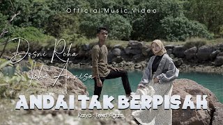 Dosni Roha Ft Icha Annisa  Andai Tak Berpisah Official Music Video [upl. by Ho]