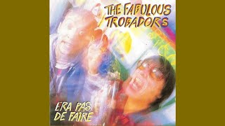 Fabulous Trobadors  Pas de ci [upl. by Rawna]