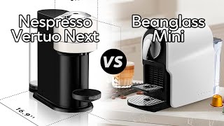 Nespresso Vertuo Next Vs Beanglass Mini  Which One Is Better specs Comparison [upl. by Gillett]