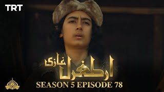 Ertugrul Ghazi Urdu  Episode 78  Season 5 [upl. by Aihtnyc]